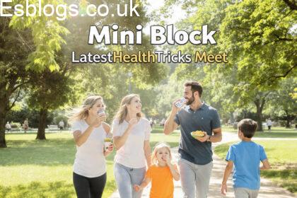 Mini Block LatestHealthTricks Meet